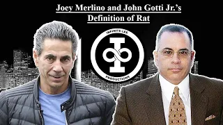 Joey Merlino and John Gotti Jr.'s definition of rat