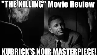 FILM NOIR Movie Reviews - THE KILLING - Stanley Kubrick's Masterpiece!