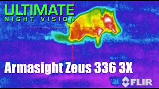 Armasight Zeus 336 3X Thermal Hog and Coyote Hunting