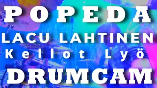 POPEDA Lacu Lahtinen Drumcam 'Kellot Lyö' / Tammerfest 2023