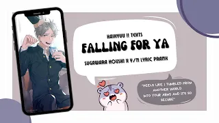 Falling For Ya || Sugawara X Y/N || Lyric Prank || Haikyuu !! Texts