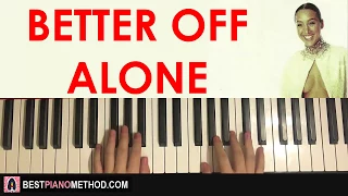 HOW TO PLAY - Alice DeeJay - Better Off Alone (Piano Tutorial Lesson)