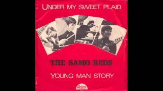 The Samo Reds - Young Man Story (Original 45 Belgian organ Garage)