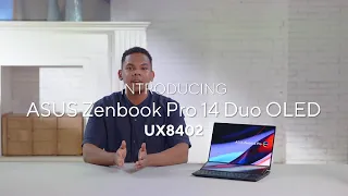 The new ASUS Zenbook Pro 14 Duo OLED (UX8402) - Feature Overview | 2022