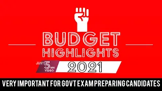 Highlights of Budget 2021 for Govt Exam Aspirants | Union Budget 2021