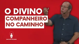 O DIVINO COMPANHEIRO - Pr Daniel Moreira