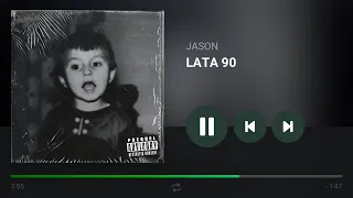 JASON - LATA 90   ( OFFICIAL AUDIO )    MIX : MYSZOR