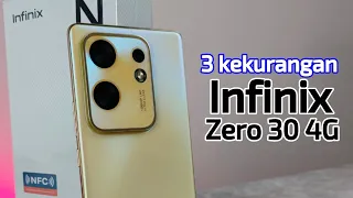 3 kekurangan Infinix Zero 30 4G