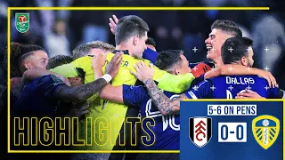 Highlights: Fulham 0-0 Leeds United (5-6 on pens) | Meslier save wins shootout! | Carabao Cup