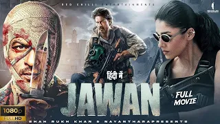 Jawan New (2023) | Released Full Hindi Dubbed | Action Movie Sharukh Khan | New Blockbuster Movie