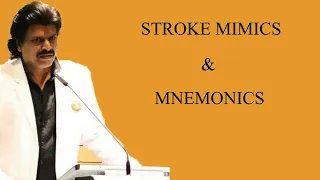 STROKE MIMICS & MNEMONICS