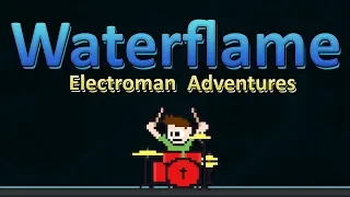 Waterflame - Electroman Adventures On Drums First Try! -- The8BitDrummer