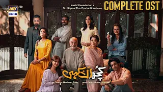 Kuch Ankahi | COMPLETE OST 🎶 Azaan Sami Khan | Sajal Aly | Bilal Abbas | ARY Digtial