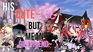 ✨~His cute but MEAN girlfriend~❤️GLMM original Gacha life minimovie [GACHA]