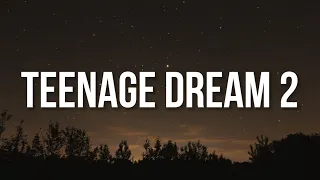 Kidd G & Lil Uzi Vert - Teenage Dream 2 (Lyrics)