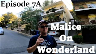 Laurel Canyon Episode 7A - "This Is The End" (Part 2) Malice On Wonderland