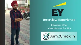 Ernst and Young interview experience | Intern+FTE | EY | SDE | 2021 | Placement#16 | Aim2crack