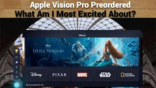 Apple Vision Pro Preordered - What Am I Most Excited About, Preorder Experience, Future Videos?