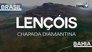 CHAPADA DIAMANTINA | LENÇÓIS E REGIÃO| - BAHIA | BRASIL | Série Viaje Comigo