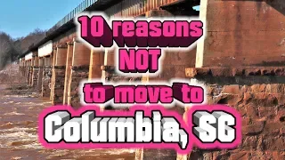 Top 10 Reasons NOT to move to Columbia, South Carolina
