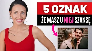 5 OZNAK, ŻE MASZ U NIEJ SZANSĘ I Lekcje Miłości ♥ SoSpecial