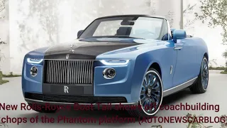 2021 New Rolls-Royce Boat Tail shows off coachbuilding chops of the Phantom platform(NEW STRATEGY)