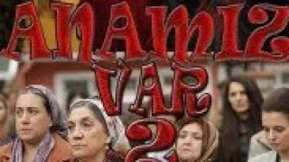 Anamız Var 2 | Yerli Film | Film Delisi F.D.