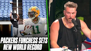 Pat McAfee Reacts: Packers Devin Funchess Breaks Football Catch World Record