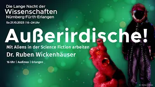 Außerirdische! Vortrag auf der Langen Nacht der Wissenschaften 2023