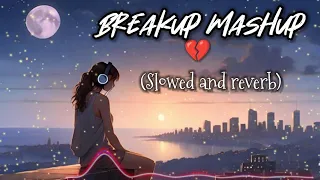 Breakup mashup night lofi song 😥😒💔 #brokenheart #sadsong #bewafa #alone #slowedandreverb