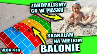 SKAKAŁAM NA WIELKIM BALONIE! 🎈 Plaża i Aquapark 🌊 Wakacyjny Vlog #10 Sandra Spa Pogorzelica
