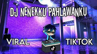 DJ NENEKKU PAHLAWAN KU FULL MELODY KAWAII VIRAL TIKTOK 2022