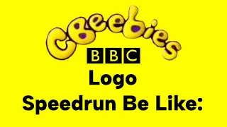 CBeebies Logo Speedrun Be Like: