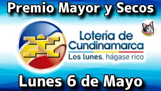 🔵 Resultado PREMIO MAYOR Y SECOS Loteria de CUNDINAMARCA Lunes 6 de Mayo de 2024