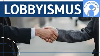 Lobbyismus in Deutschland - Was ist Lobbyismus? Pro & Contra / Vorteile & Nachteile einfach erklärt