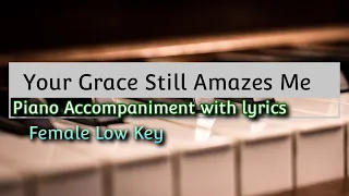 Your Grace Still Amazes Me minus one Low key ( female)