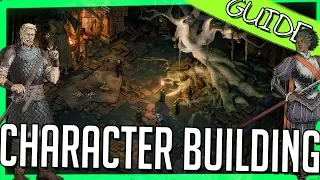 Character Building GUIDE! (Pillars of Eternity 2, No Spoilers!)