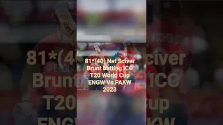 81*(40) Nat Sciver Brunt ENGW batsman ICC T20 World Cup Women ENGW Vs PAKW 2023 #cricket