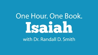 One Hour. One Book: Isaiah