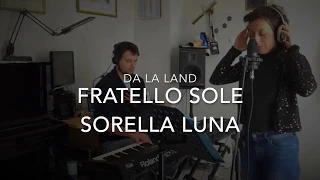 Da La Land - Fratello sole sorella luna