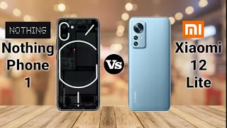 Nothing Phone 1 Vs Xiaomi 12 Lite | Full Comparison | SB Tech