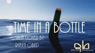 TIME IN A BOTTLE- SALSA COVER BY RUBEN OBED #timeinabottle #jimcroce #1970smusic #rubenobed