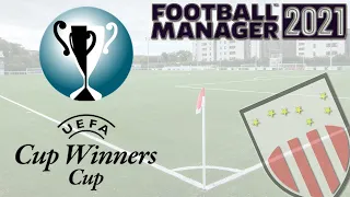 UEFA Cup Winners Cup || Football Manager Editor