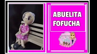 CLASE # 98 ABUELITA FOFUCHA