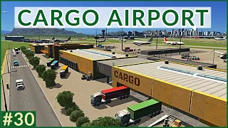 Setting up a Cargo Airport...and linking to cargo train network #30 - Unmodded -Cities Skylines