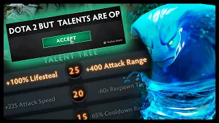 Dota But Super OP Real Talents