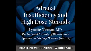 Adrenal Insufficiency and High Dose Steroids