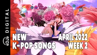 New K-Pop Songs - April 2022 Week 2 - K-Pop ICYMI - K-Pop New Releases