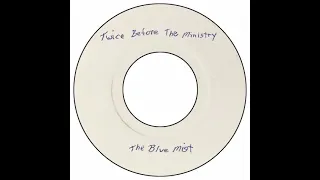 Blue Mist - Twice Before The Ministry