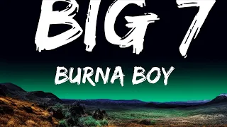 [1HOUR] Burna Boy - Big 7 (Lyrics) | The World Of Music